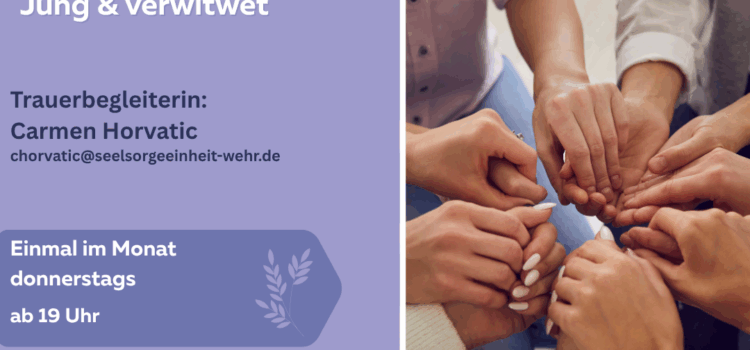 Trauergruppe jung & verwitwet Trauergruppe jung & verwitwet